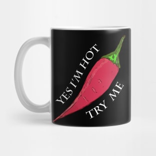 I'm Hot Try Me - Red Pepper Mug